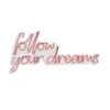 23.6" Novelty Follow Your Dreams Led Neon Sign Wall Décor -Safavieh Winkel 23.622 Novelty Follow Your Dreams Led Neon Sign Wall DC3A9cor